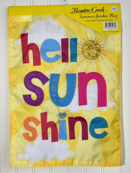 Hello Sunshine on a Nylon Garden Flag for a Mini Flag Holder